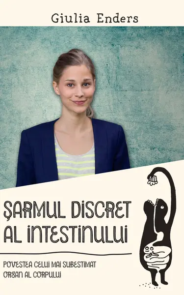 Șarmul discret al intestinului. Povestea celui mai subestimat organ al corpului