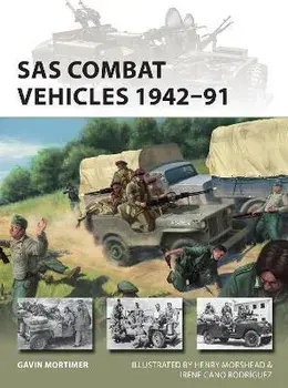 SAS Combat Vehicles 1942-91, Paperback/Gavin Mortimer