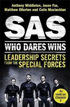 SAS: Who Dares Wins, Paperback/Anthony Middleton