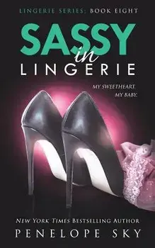 Sassy in Lingerie, Paperback/Penelope Sky