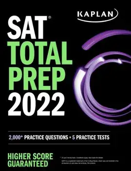 SAT Total Prep 2022: 2,000+ Practice Questions + 5 Practice Tests, Paperback/***