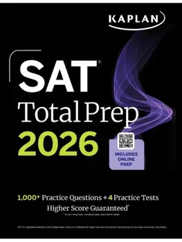 SAT Total Prep 2026: Includes 4 Full Length Practice Tests, 1,100+ Practice Questions + 1 Year Access to Online Quizzes and Video Lessons and Tutorials, Paperback/Kaplan Test Prep