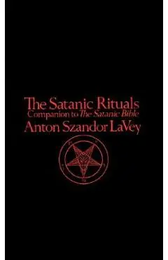 Satanic Rituals - Anton La Vey