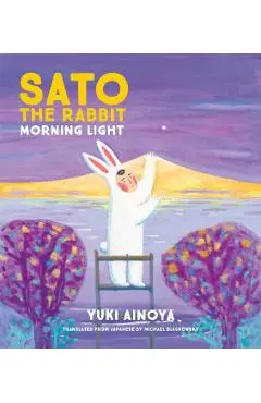 Sato the Rabbit, Morning Light: Volume 4 - Yuki Ainoya