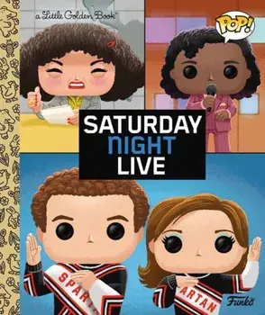 Saturday Night Live Little Golden Book (Funko Pop!), Hardback/Golden Books
