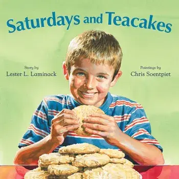 Saturdays and Teacakes, Paperback/Lester L. Laminack