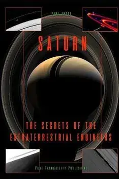 Saturn: The Secrets of the Extraterrestrial Engineers, Paperback/Pane Andov