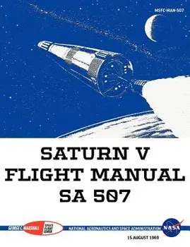 Saturn V Flight Manual Sa 507, Paperback/NASA