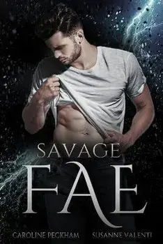 Savage Fae, Paperback/Caroline Peckham