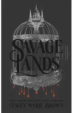 Savage Lands - Stacey Marie Brown