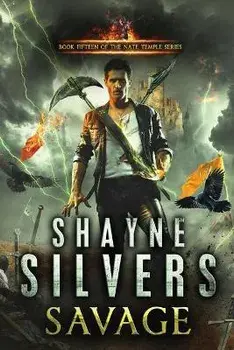Savage: Nate Temple Series Book 15, Paperback/Shayne Silvers