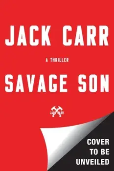 Savage Son: A Thriller, Hardcover/Jack Carr