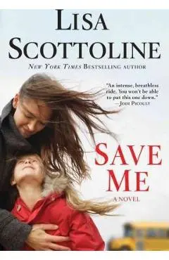 Save Me - Lisa Scottoline
