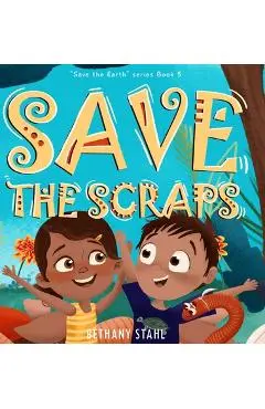 Save the Scraps - Bethany Stahl