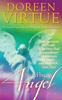 Saved by an Angel, Paperback/Doreen Virtue