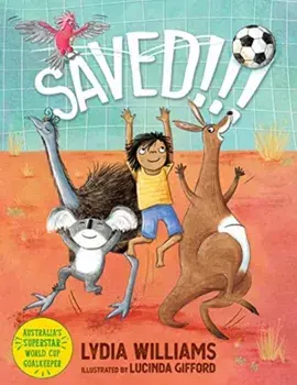 Saved!!!, Paperback/Lydia Williams