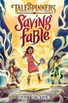 Saving Fable, Paperback/Scott Reintgen