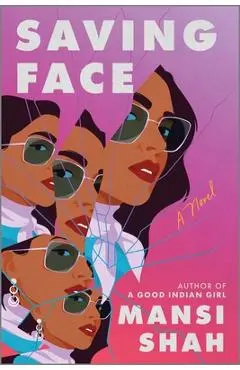 Saving Face - Mansi Shah