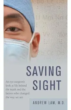 Saving Sight - Andrew Lam