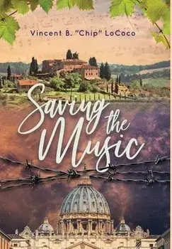 Saving the Music, Hardcover/Vincent B. Lococo