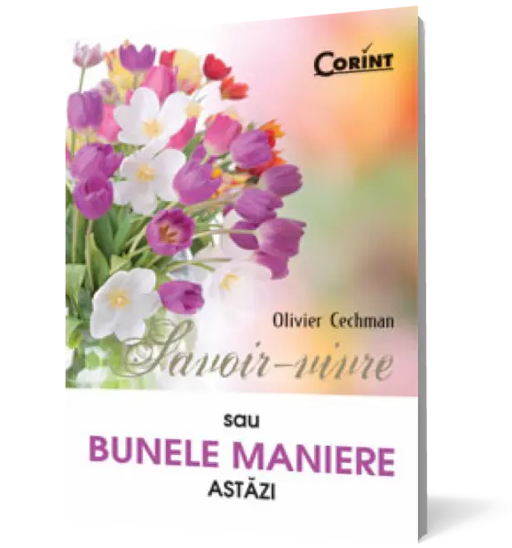 Savoir-vivre sau bunele maniere astăzi
