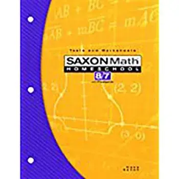 Saxon Math Homeschool 8/7 Tests and Worksheets, Paperback/Saxon Publishers