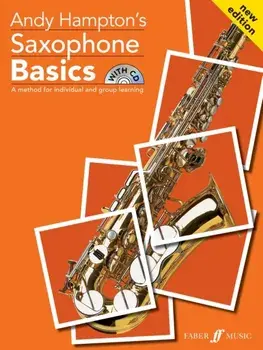 Saxophone Basics Pupil's book. New ed, Sheet Map/Andy Hampton