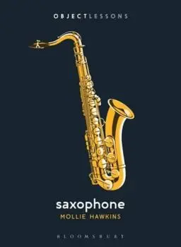 Saxophone, Paperback/Mollie (Journalist, USA) Hawkins