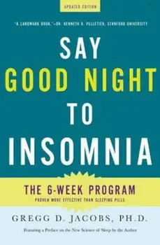 Say Good Night to Insomnia, Paperback/Gregg D. Jacobs
