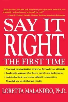 Say It Right the First Time, Paperback/Loretta Malandro