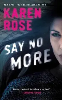 Say No More, Paperback/Karen Rose