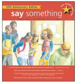 Say Something: 10th Anniversary Edition, Paperback/Peggy Moss