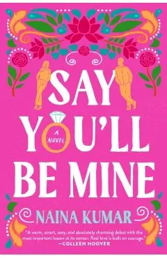 Say You'll Be Mine - Naina Kumar