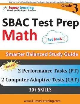 Sbac Test Prep: 3rd Grade Math Common Core Practice Book and Full-Length Online Assessments: Smarter Balanced Study Guide with Perform, Paperback/Lumos Learning