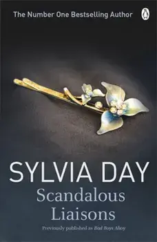 Scandalous Liaisons/Sylvia Day
