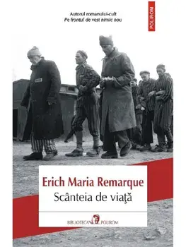 Scanteia de viata/Erich Maria Remarque