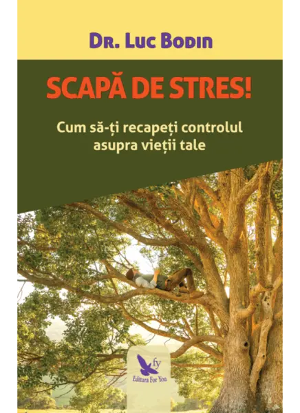 Scapa de stres! | Luc Bodin