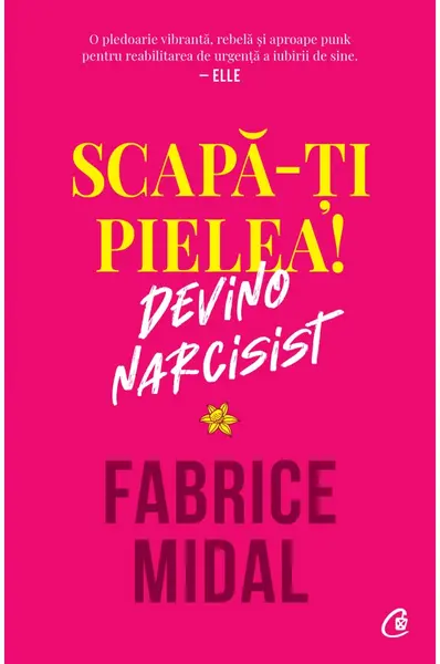Scapa-ti pielea | Fabrice Midal