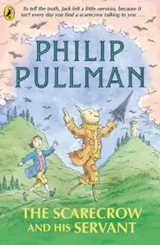 Scarecrow and His Servant, Paperback/Philip Pullman