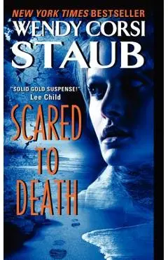 Scared to Death - Wendy Corsi Staub