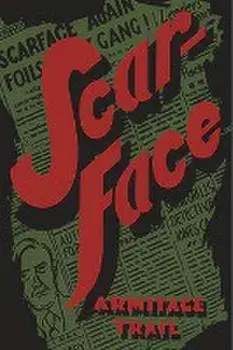 Scarface, Paperback/Armitage Trail