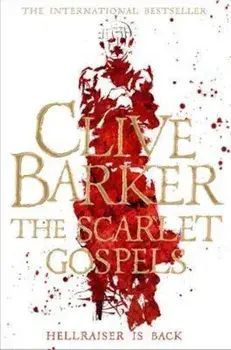 Scarlet Gospels, Paperback/Clive Barker