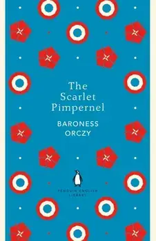 Scarlet Pimpernel, Paperback/Baroness Orczy