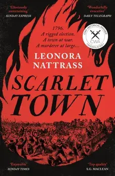 Scarlet Town. Main, Paperback/Leonora Nattrass