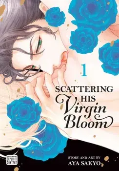 Scattering His Virgin Bloom, Vol. 1, Paperback/Aya Sakyo