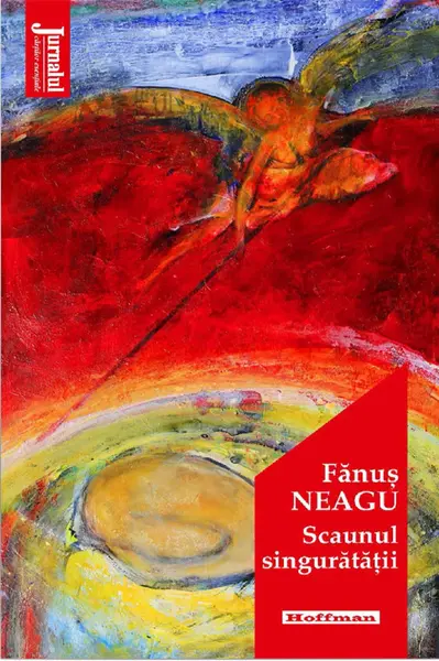 Scaunul singuratatii | Fanus Neagu