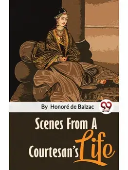 Scenes From A Courtesan'S Life, Paperback/***