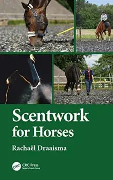 Scentwork for Horses, Paperback/Rachael Draaisma