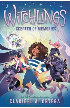 Scepter of Memories (Witchlings #4) - Claribel A. Ortega