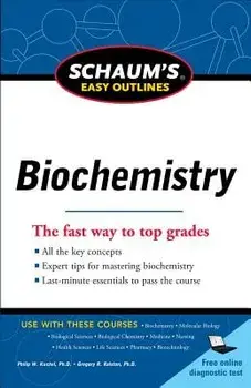 Schaum's Easy Outline of Biochemistry, Paperback/Philip W. Kuchel